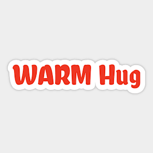 Warm Hug Sticker